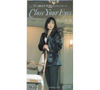 Close Your Eyes