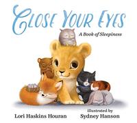 Close Your Eyes: A Book of Sleepiness