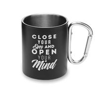 Close Your Eyes and Open Your Mind Metal Cup Carabiner Handle, Camping Mug