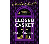 Closed Casket: The New Hercule Poirot Mystery (A New Hercule Poirot Mystery)