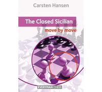 Closed Sicilian: Move by Move (Everyman Chess)