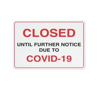 Closed Until Further Notice Due To Covid-19 Sign 12 X 8 Inches Reflective Aluminum Metal Warning Signage With Symbol For Indoor Outdoor Use