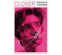 CLOSER by DENNIS COOPER Paperback Self Help Business