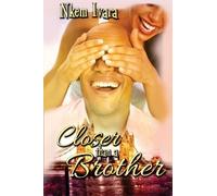 Closer than a brother by Nkem Ivara (2013-06-26)