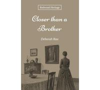 Closer than a Brother (Redwood Heritage)