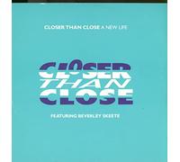 Closer Than Close - A new life [VINYL]