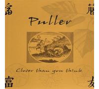 Closer Than You Think by Puller (1998-08-11)