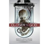 Closer to God