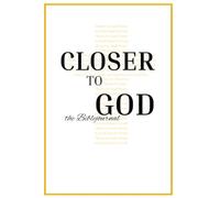 Closer to God: The Biblejournal: 12-W aily Devotional & Bible Study Prayer Journal for Men & Women