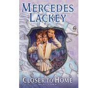 Closer to Home: 1 (Valdemar: The Herald Spy)