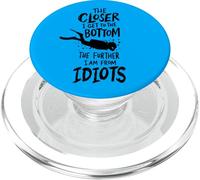 Closer To The Bottom Further From Idiots Scuba Diver Diving PopSockets PopGrip for MagSafe