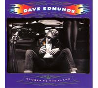 Closer to the Flame by Edmunds, Dave (1989) Audio CD