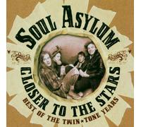 Closer to the Stars: Best of the Twin Tone Years by Soul Asylum (2006) Audio CD