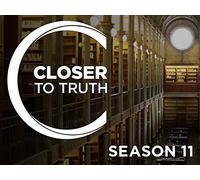 Closer to Truth - Season 11 - Episode 13