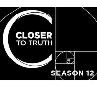 Closer to Truth - Season 12 - Episode 4