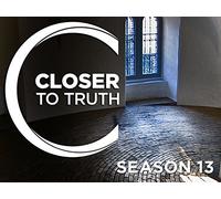 Closer to Truth - Season 13 - Episode 13