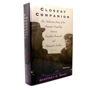 Closest Companion: The Unknown Story of the Intimate Friendship between Franklin Roosevelt and Margaret Suckley