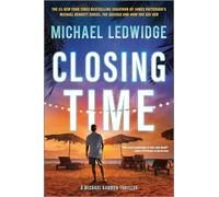 Closing Time: A Thriller: 5 (Michael Gannon)