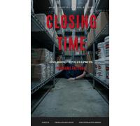 Closing Time: An Interactive Murder Mystery - One Body, Five True Endings: 10 (Ale[X] M. - [The Interactive Series])