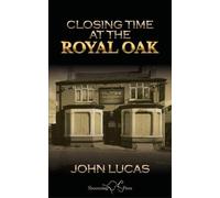 Closing Time at the Royal Oak