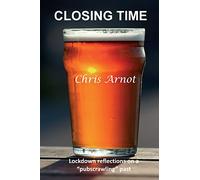 Closing Time: Lockdown reflections on a "pubscrawling" past