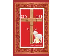 Clothed In The LAMB