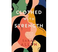 Clothed With Strength