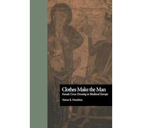 Clothes Make the Man – Female Cross Dressing in Medieval Europe (New Middle Ages) – Routledge