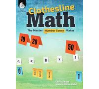 Clothesline Math: The Master Number Sense Maker (Professional Resources)