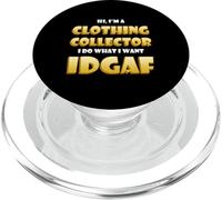 Clothing Collector IDGAF Costume Rare Clothes Collections PopSockets PopGrip for MagSafe