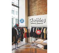 Clothing Word Search Puzzle Book: Captivating Word Searches Featuring Coats, Gloves, Sweaters & More | 6x9 Inches, 110 Pages | Over 50 Fun Puzzles - A ... for Holidays, Vacations & Relaxing Free Time!
