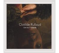 Clotilde Rullaud - Live au 7 Lezards