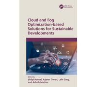 Cloud and Fog Optimization-based Solutions for Sustainable Developments