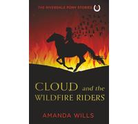 Cloud and the Wildfire Riders