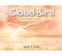 Cloud Bird: El Primer Vuelo