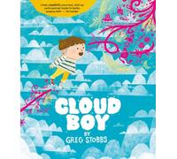 Cloud Boy : An Award-Winning Picture Book Celebrating Neurodiversity