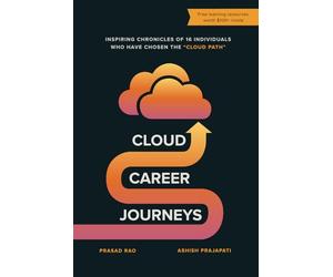 Cloud Career Journeys: Inspiring chronicles of 16 individuals who have chosen the “Cloud Path”