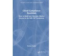 Cloud Compliance Essentials : How to Build and Maintain Market Access in the B2B CSP Ecosystem