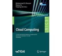 Cloud Computing : 11th EAI International Conference, CloudComp 2021, Virtual Event, December 9-10, 2021, Proceedings