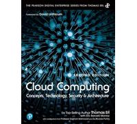 Cloud Computing: Concepts, Technology, Security, and Architecture (The Pearson Digital Enterprise Series from Thomas Erl)