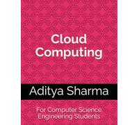 Cloud Computing: For Computer Science Engineering Students