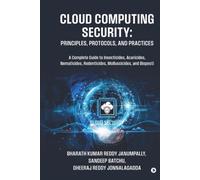 Cloud Computing Security: Principles, Protocols, and Practices