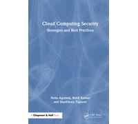 Cloud Computing Security : Strategies and Best Practices