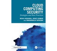 Cloud Computing Security : Strategies and Best Practices