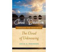 Cloud Devotion: Through the Year with the Cloud of Unknowing