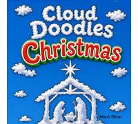Cloud Doodles Christmas: Coloring Book / Find and Outline Festive Christmas Designs / Fun for All Ages (Cloud Doodles Books)