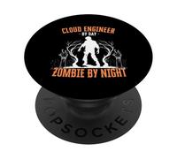 Cloud Engineer by Day Zombie by Night Funny Halloween Creepy PopSockets Adhesive PopGrip