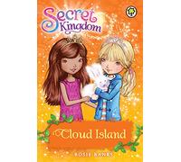 Secret Kingdom: Cloud Island : Book 3