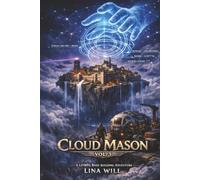 Cloud Mason: Vol. 3: A Town Building LitRPG