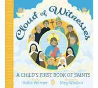 Cloud of Witnesses: A Child's First Book of Saints